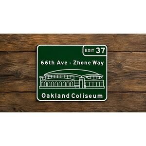 Oakland Coliseum 66th Ave Road Sign California Baseball A's Athletics Raiders